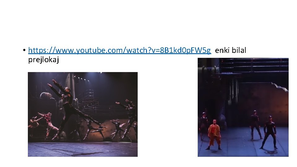 • https: //www. youtube. com/watch? v=8 B 1 kd 0 p. FW 5 • https: //www. youtube. com/watch? v=8 B 1 kd 0 p. FW 5