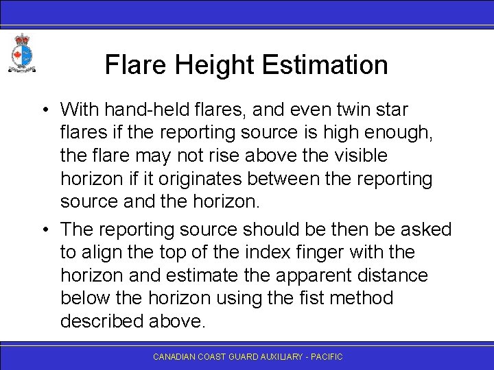 Flare Height Estimation • With hand-held flares, and even twin star flares if the