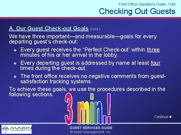 Front Office Operations Guide, 1160 Checking Out Guests A. Our Guest Check-out Goals (cont.