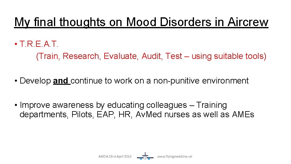 My final thoughts on Mood Disorders in Aircrew • T. R. E. A. T.