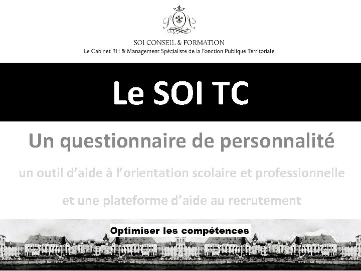 Le SOI TC Un questionnaire de personnalité un outil d’aide à l’orientation scolaire et