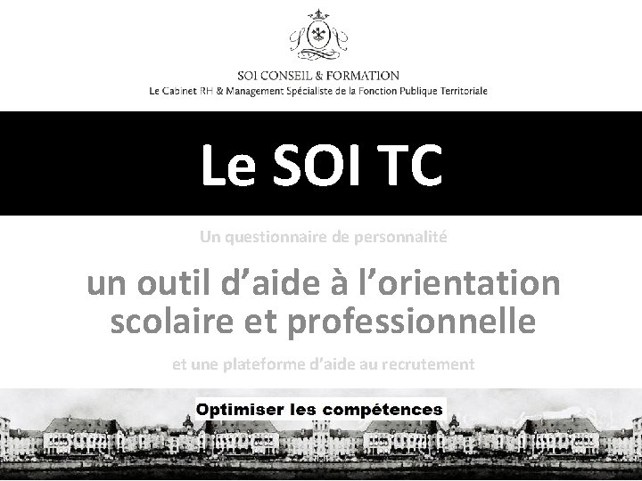 Le SOI TC Un questionnaire de personnalité un outil d’aide à l’orientation scolaire et