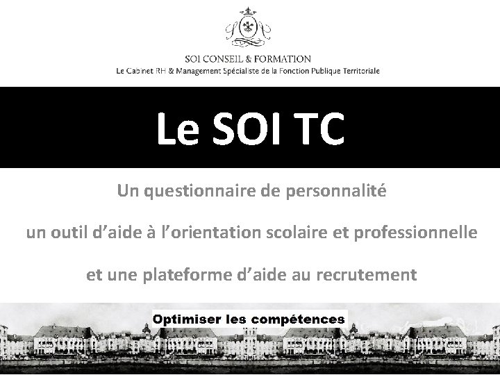 Le SOI TC Un questionnaire de personnalité un outil d’aide à l’orientation scolaire et