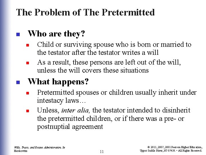 The Problem of The Pretermitted n Who are they? n n n Child or