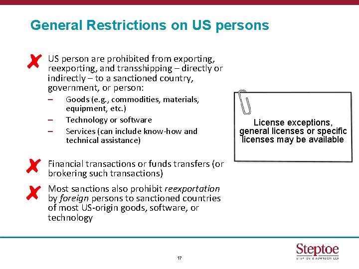 General Restrictions on US persons § US person are prohibited from exporting, reexporting, and