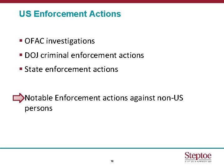 US Enforcement Actions § OFAC investigations § DOJ criminal enforcement actions § State enforcement