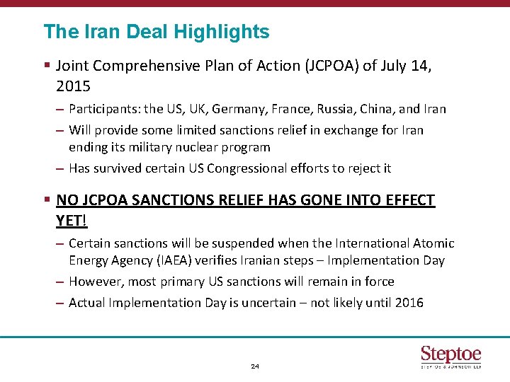 The Iran Deal Highlights § Joint Comprehensive Plan of Action (JCPOA) of July 14,