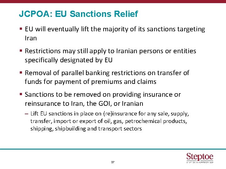 JCPOA: EU Sanctions Relief § EU will eventually lift the majority of its sanctions
