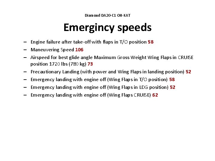 Diamond DA 20 -C 1 OH-KAT Emergincy speeds – Engine failure after take-off with