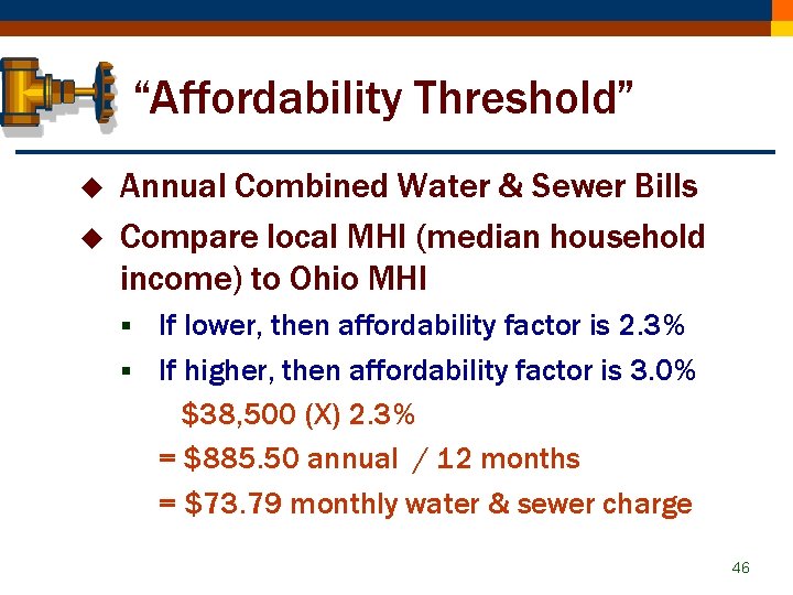 “Affordability Threshold” u u Annual Combined Water & Sewer Bills Compare local MHI (median