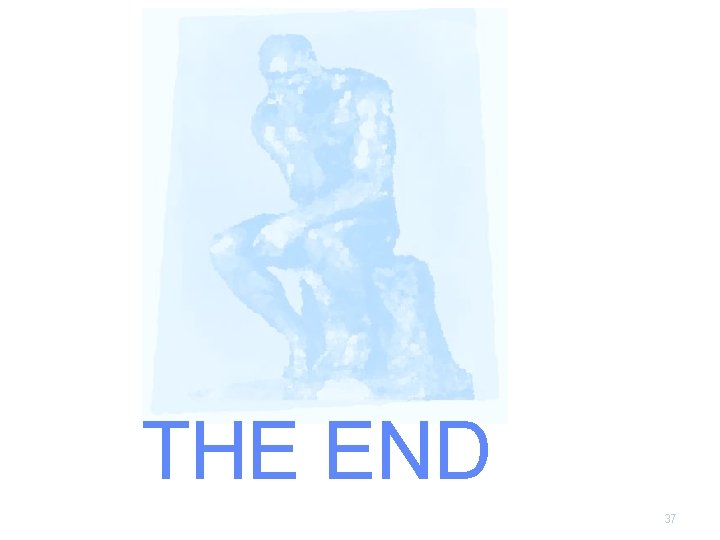 THE END 37 