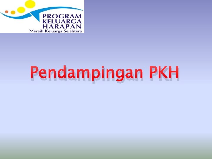 Pendampingan PKH 