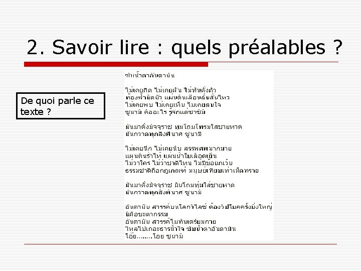 2. Savoir lire : quels préalables ? De quoi parle ce texte ? 