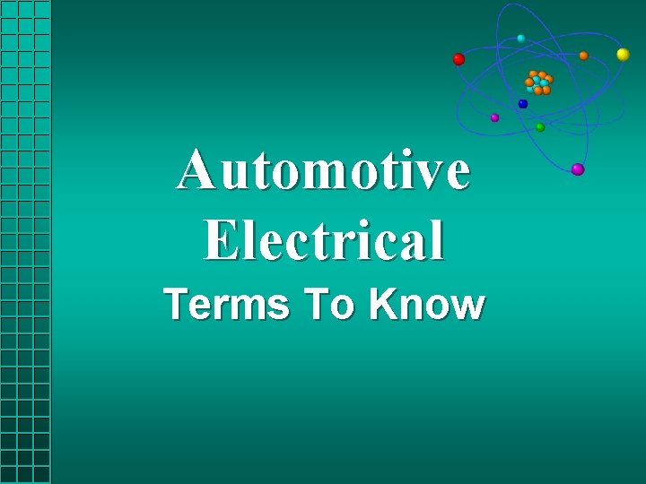 Automotive Electrical Terms To Know 