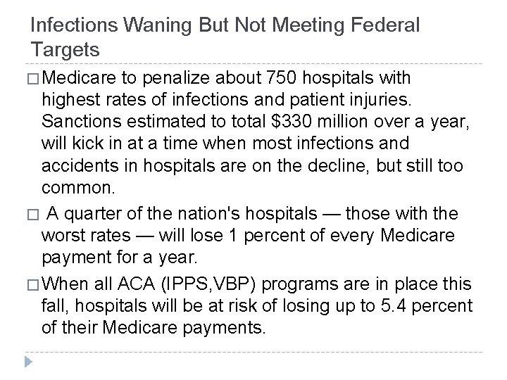 Infections Waning But Not Meeting Federal Targets � Medicare to penalize about 750 hospitals