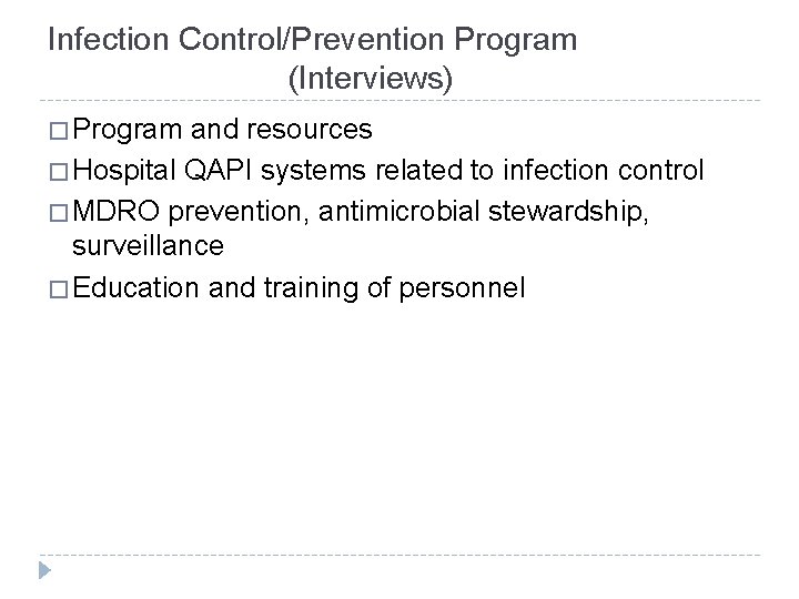 Infection Control/Prevention Program (Interviews) � Program and resources � Hospital QAPI systems related to