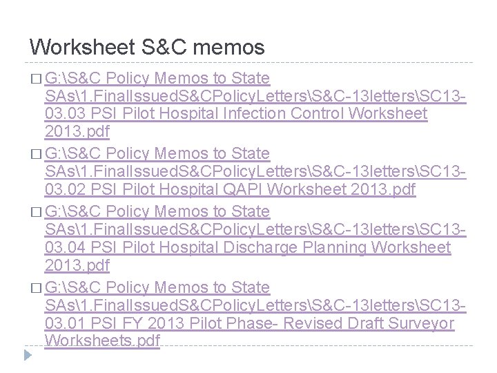 Worksheet S&C memos � G: S&C Policy Memos to State SAs1. Final. Issued. S&CPolicy.