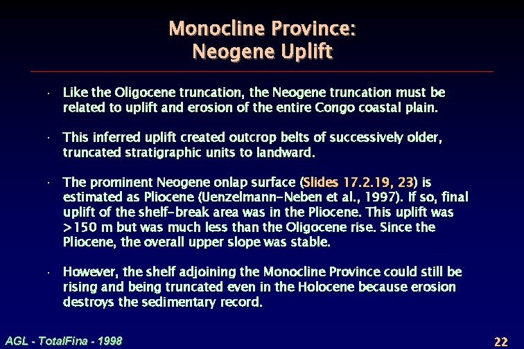 Monocline Province: Neogene Uplift · Like the Oligocene truncation, the Neogene truncation must be
