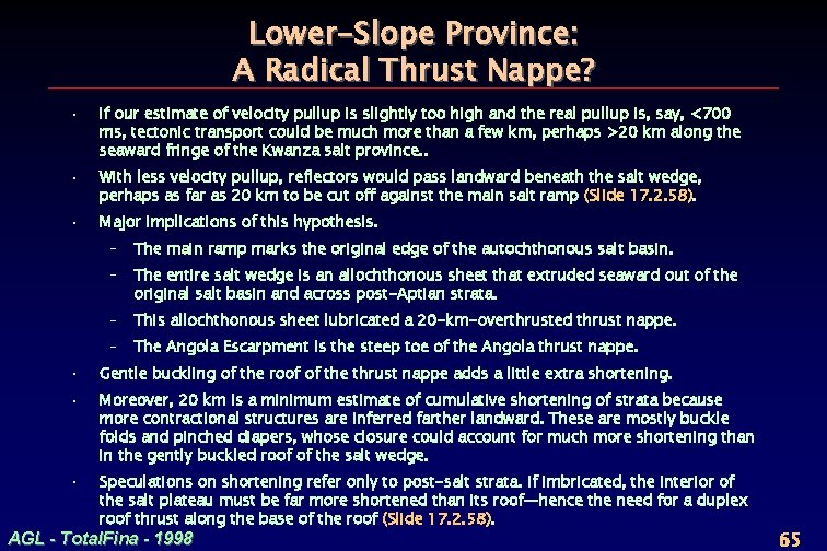 Lower-Slope Province: A Radical Thrust Nappe? · If our estimate of velocity pullup is