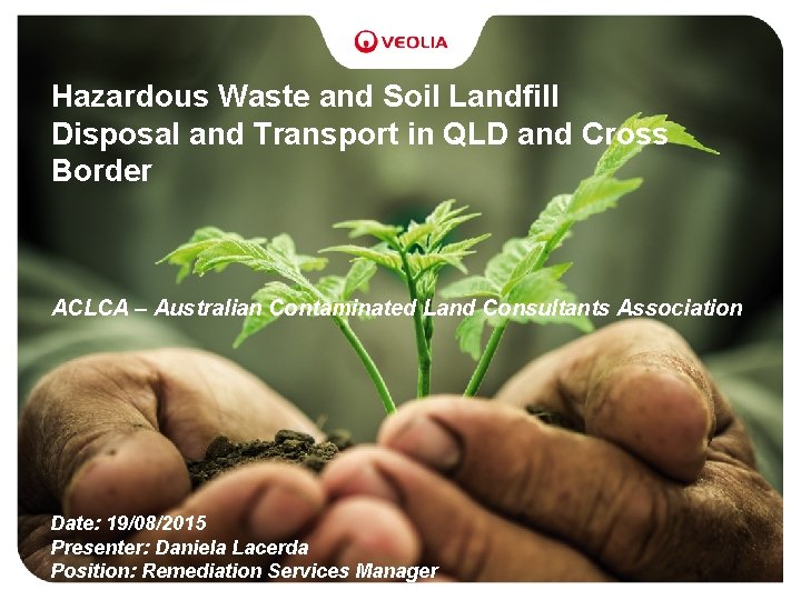 Hazardous Waste and Soil Landfill Disposal and Transport in QLD and Cross Border ACLCA