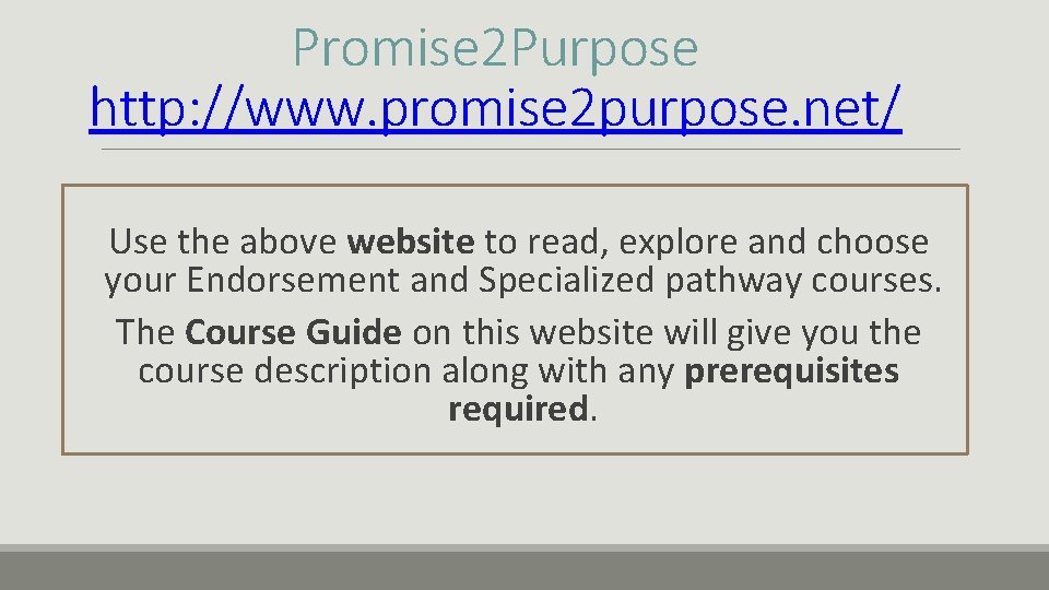 Promise 2 Purpose http: //www. promise 2 purpose. net/ Use the above website to