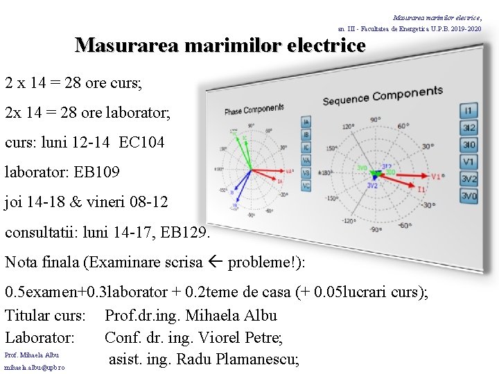 Masurarea marimilor electrice, an III - Facultatea de Energetica U. P. B. 2019 -2020