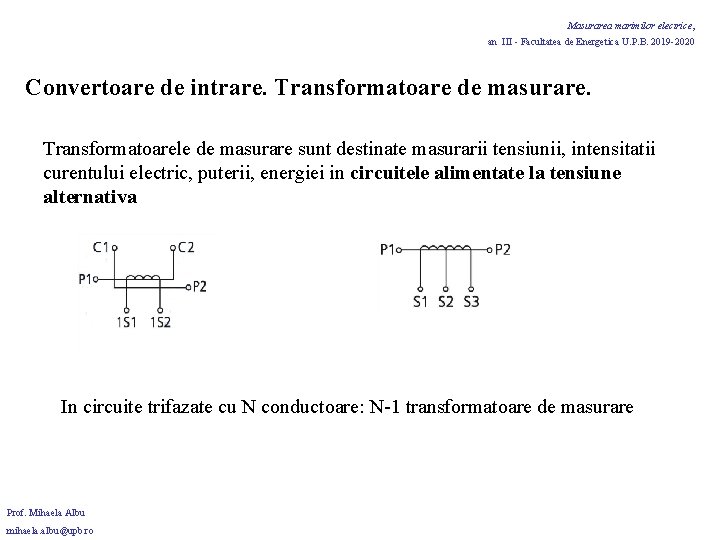 Masurarea marimilor electrice, an III - Facultatea de Energetica U. P. B. 2019 -2020