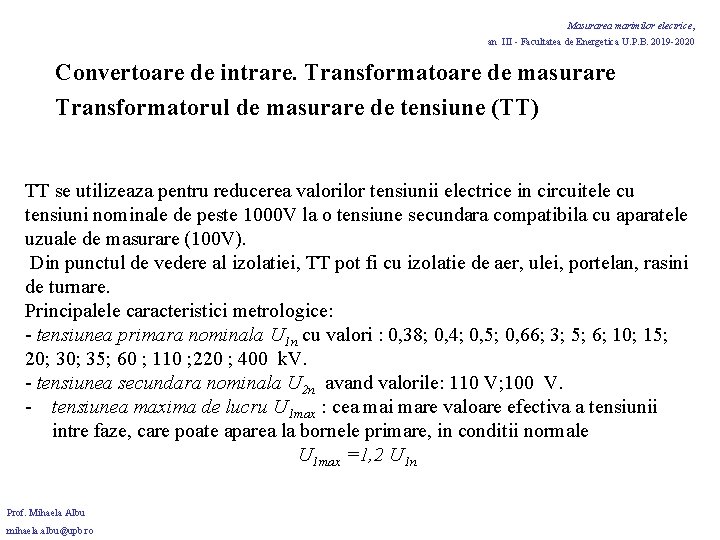 Masurarea marimilor electrice, an III - Facultatea de Energetica U. P. B. 2019 -2020