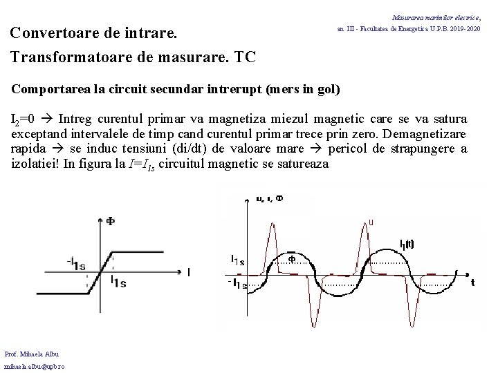 Masurarea marimilor electrice, Convertoare de intrare. Transformatoare de masurare. TC an III - Facultatea