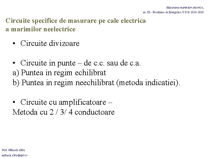 Masurarea marimilor electrice, an III - Facultatea de Energetica U. P. B. 2019 -2020