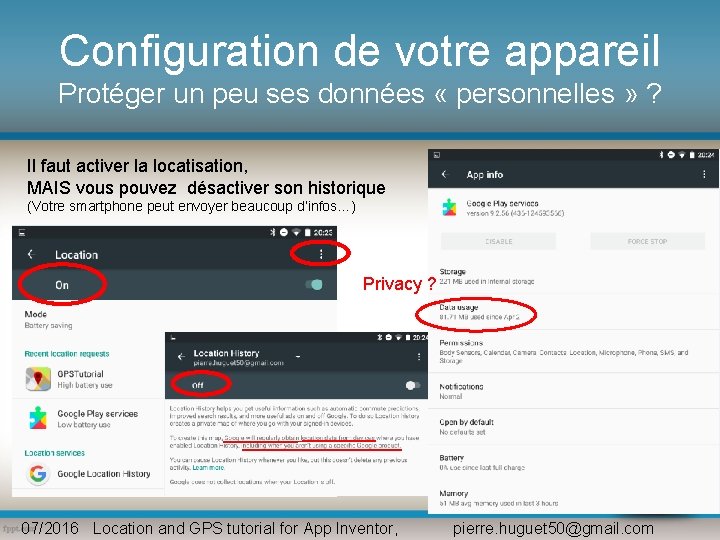Configuration de votre appareil Protéger un peu ses données « personnelles » ? Il Configuration de votre appareil Protéger un peu ses données « personnelles » ? Il