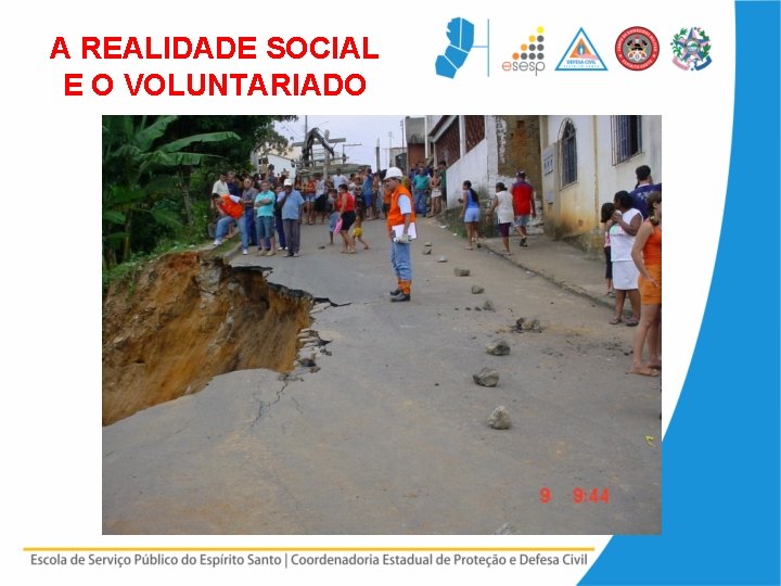 A REALIDADE SOCIAL E O VOLUNTARIADO 