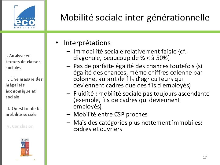 Mobilité sociale inter-générationnelle • Interprétations I. Analyse en termes de classes sociales II. Une