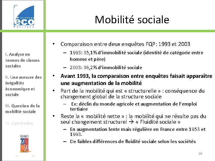 Mobilité sociale • Comparaison entre deux enquêtes FQP: 1993 et 2003 I. Analyse en