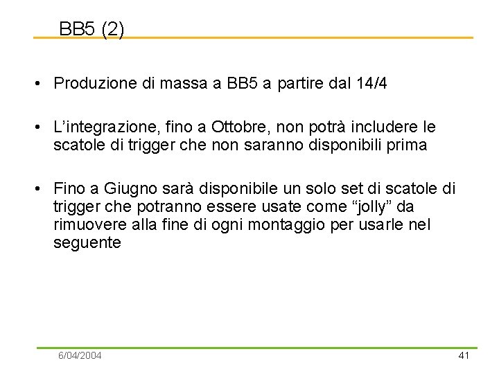 BB 5 (2) • Produzione di massa a BB 5 a partire dal 14/4