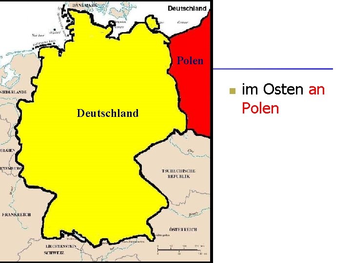 Polen n Deutschland im Osten an Polen 