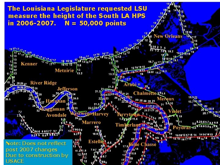 The Louisiana Legislature requested LSU measure the height of the South LA HPS in