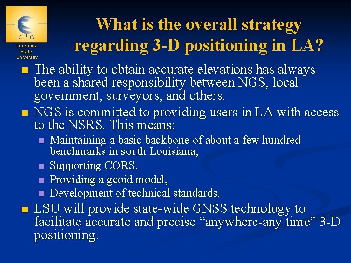 What is the overall strategy regarding 3 -D positioning in LA? Louisiana State University