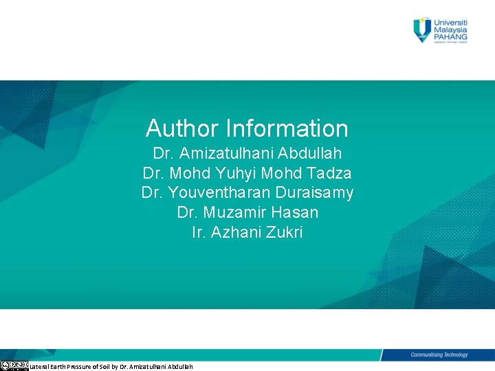 Author Information Dr. Amizatulhani Abdullah Dr. Mohd Yuhyi Mohd Tadza Dr. Youventharan Duraisamy Dr.