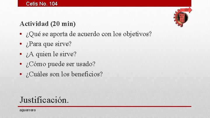 Cetis No. 104 Actividad (20 min) • ¿Qué se aporta de acuerdo con los