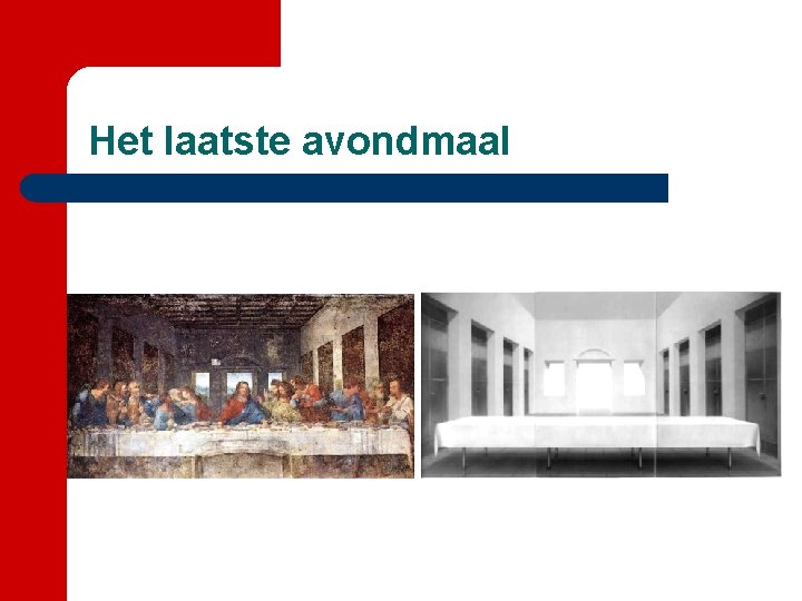 Het laatste avondmaal 