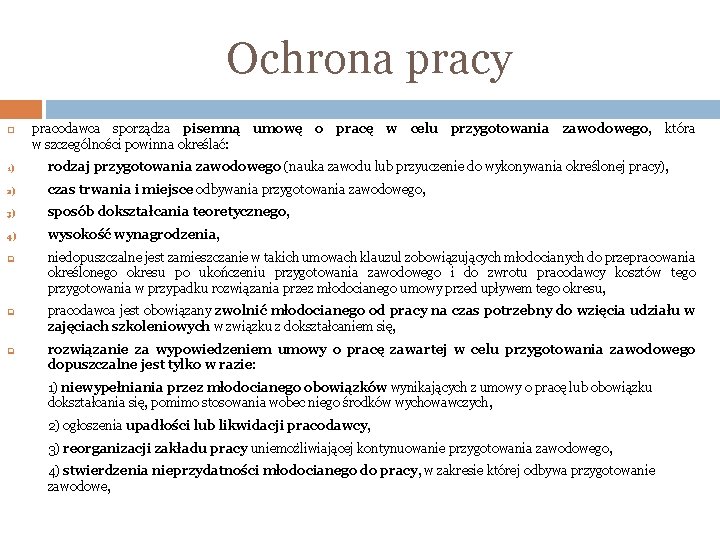 Ochrona pracy pracodawca sporządza pisemną umowę o pracę w celu przygotowania zawodowego, która w
