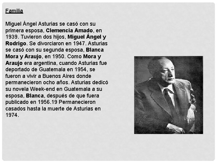 Familia Miguel Ángel Asturias se casó con su primera esposa, Clemencia Amado, en 1939.