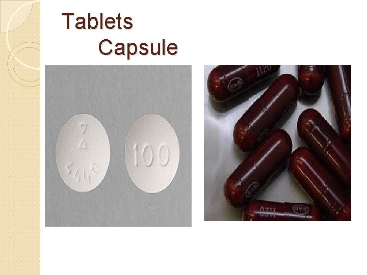 Tablets Capsule 