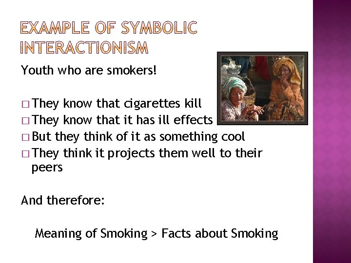 Youth who are smokers! � They know that cigarettes kill � They know that