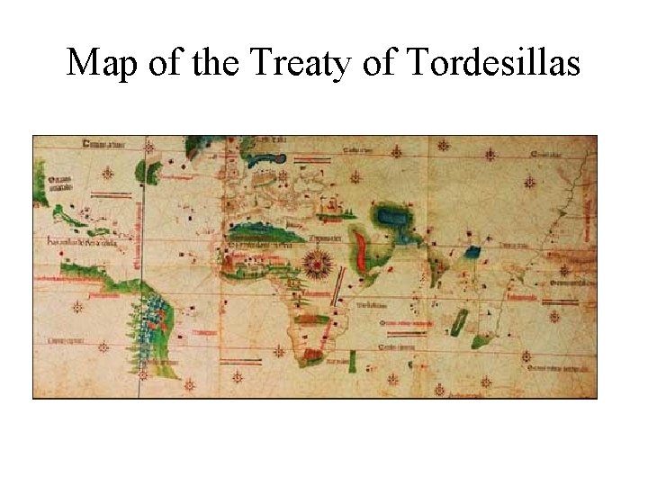 Map of the Treaty of Tordesillas 