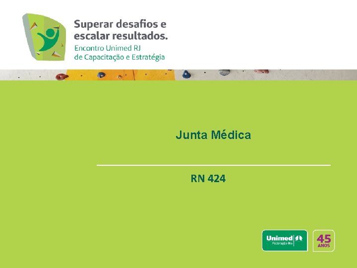 Junta Médica RN 424 