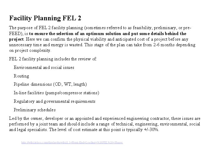 Facility Planning FEL 2 The purpose of FEL 2 facility planning (sometimes referred to