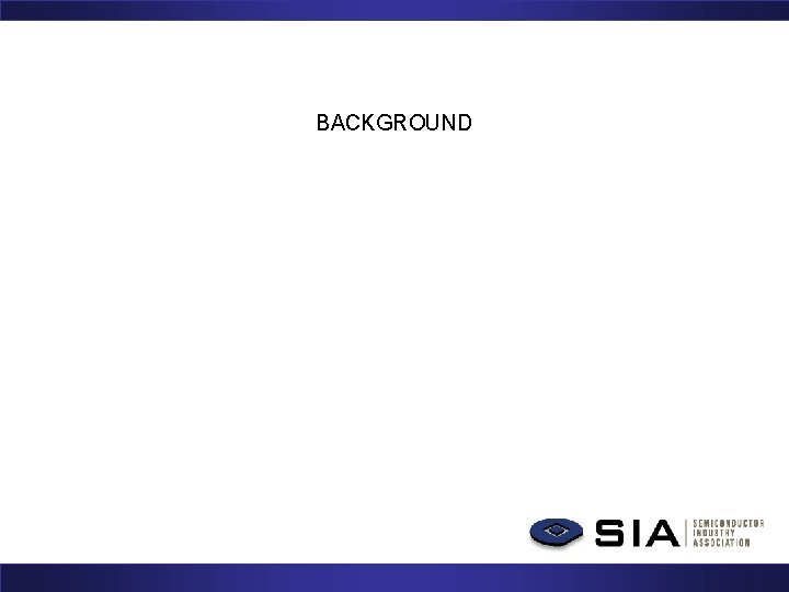 BACKGROUND BACKGROUND