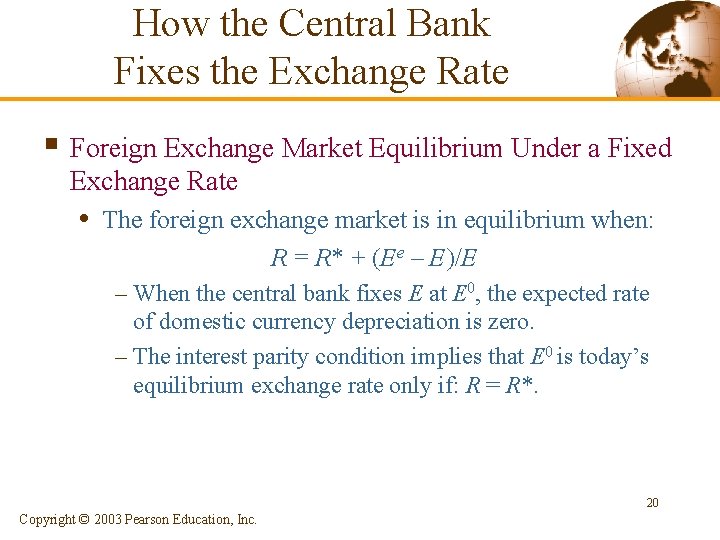 How the Central Bank Fixes the Exchange Rate § Foreign Exchange Market Equilibrium Under